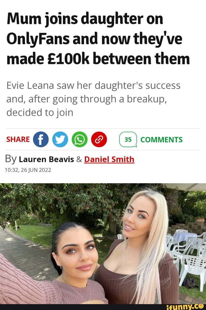 Mum Joins Daughter On Onlyfans And Now They Ve Made 100K Between Them Mum Joins Daughter On Onlyfans And Now They Ve Made 100K Between Them