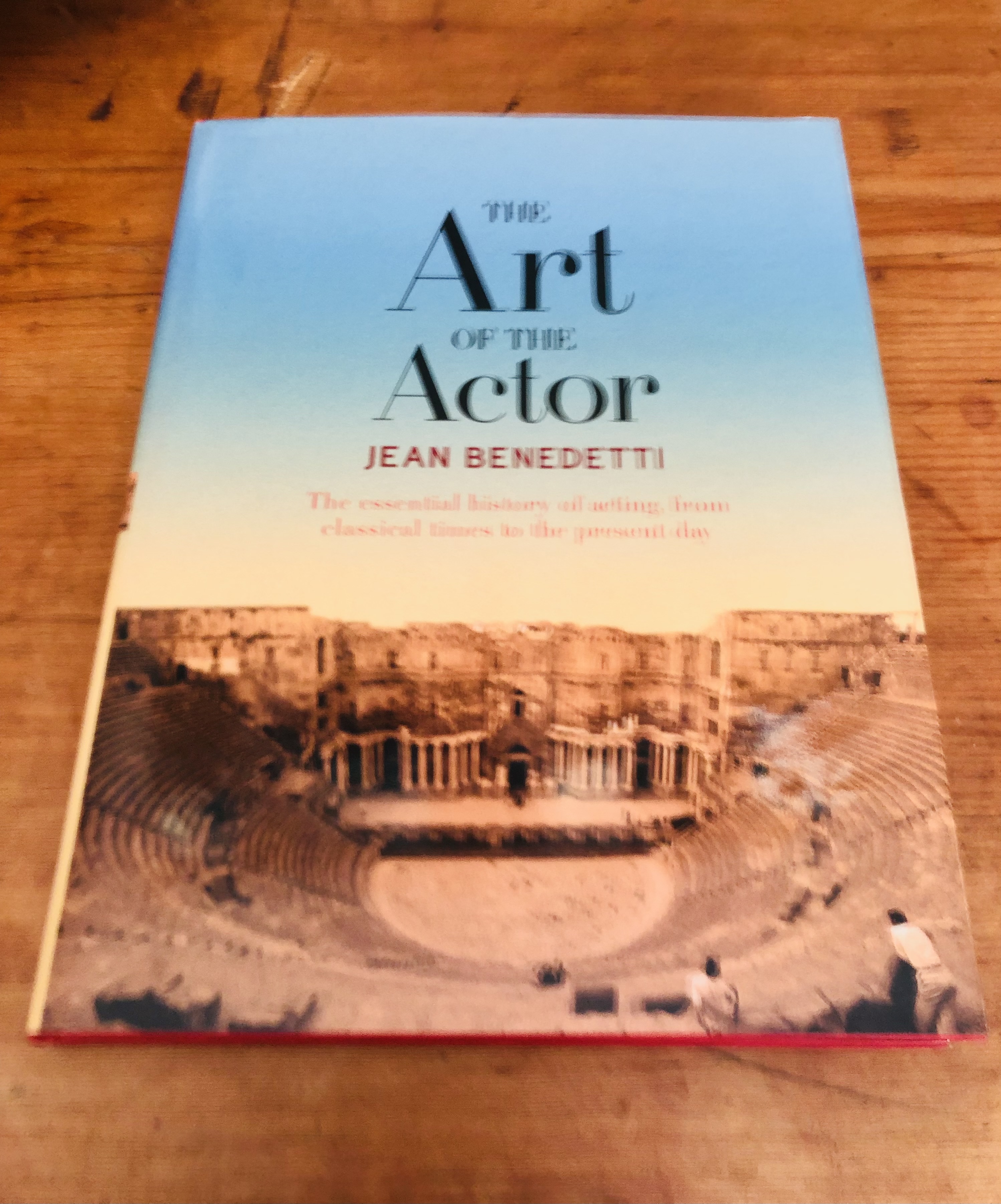 The Art Of The Actor The Essential History Of Acting From Classical The Art Of The Actor The Essential History Of Acting From Classical