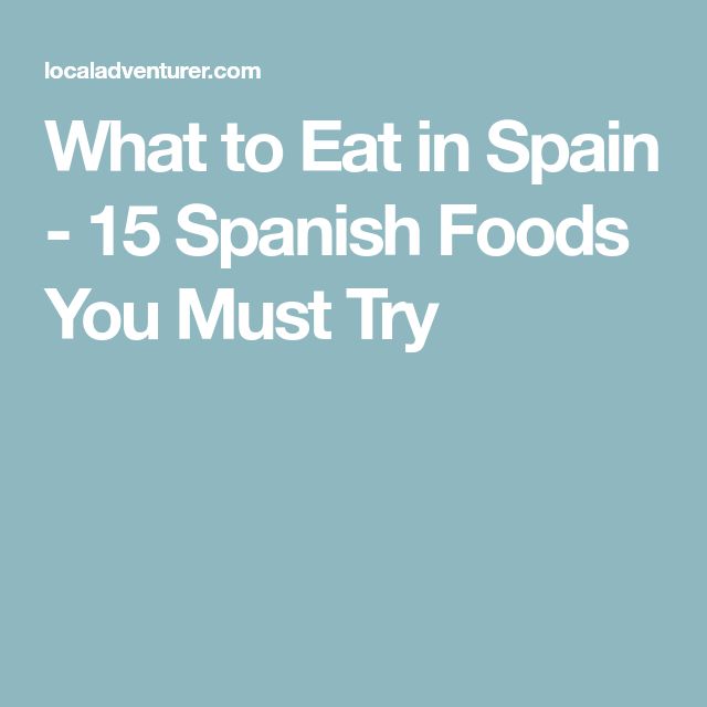 What To Eat In Spain 15 Spanish Foods You Must Try, 60% Off What To Eat In Spain 15 Spanish Foods You Must Try, 60% Off